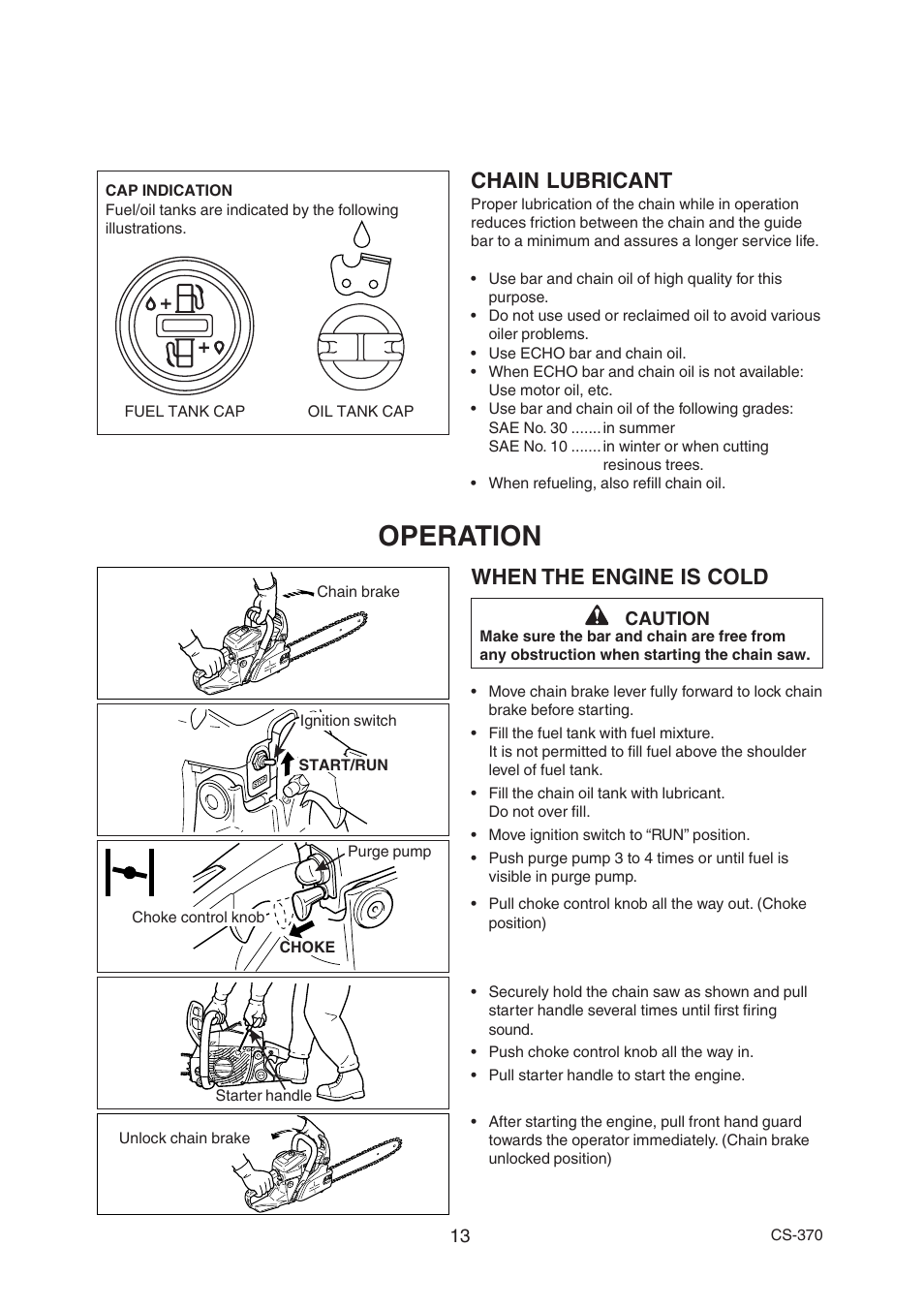 Operation, Chain lubricant, When the engine is cold | Echo CS-370 Serial 09014533 - 09999999 User Manual | Page 15 / 32