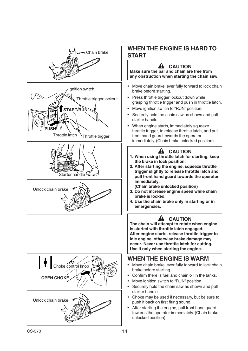 When the engine is warm, When the engine is hard to start | Echo CS-370 Serial 09014533 - 09999999 User Manual | Page 16 / 32