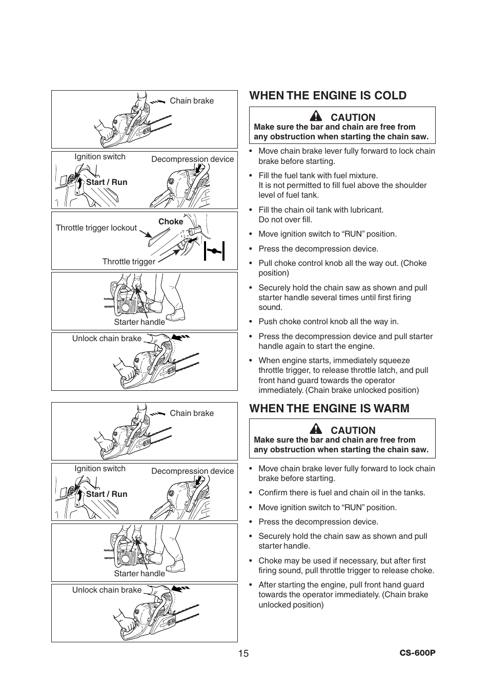 When the engine is cold, When the engine is warm | Echo CS-600P Serial C03603001001 - C03603999999 User Manual | Page 17 / 36