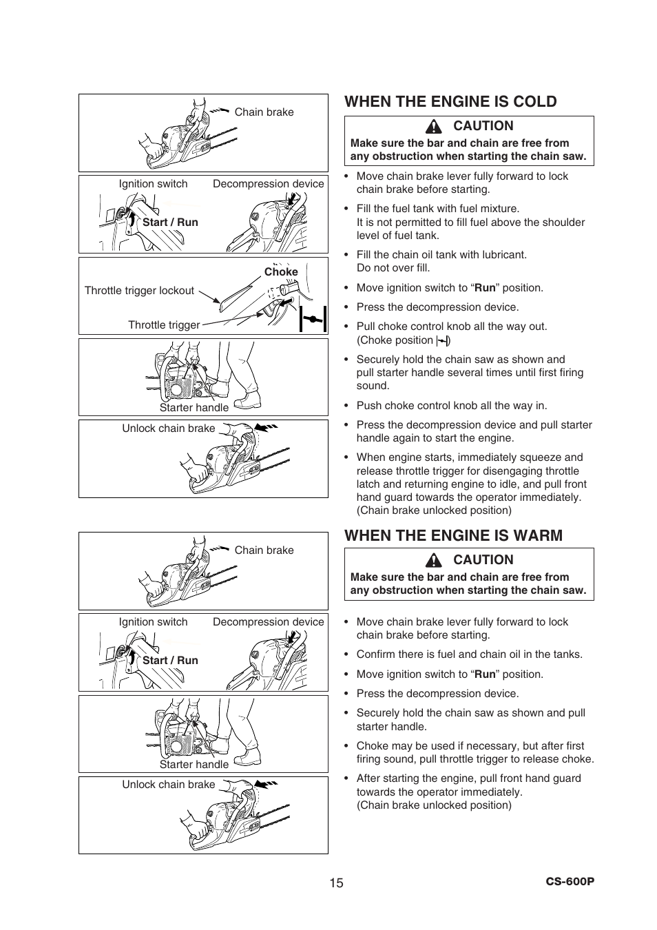 When the engine is cold, When the engine is warm | Echo CS-600P Serial C22312001001 - C22312999999 User Manual | Page 17 / 34