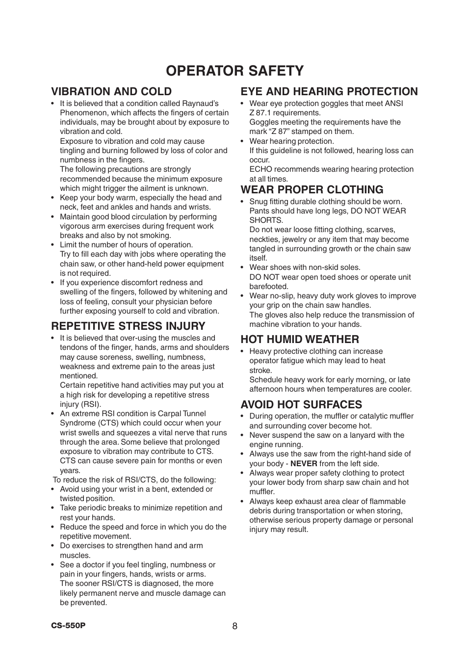 Operator safety, Vibration and cold, Repetitive stress injury | Eye and hearing protection, Wear proper clothing, Hot humid weather, Avoid hot surfaces | Echo CS-550P Serial C10712001001 - C10712999999 User Manual | Page 10 / 36