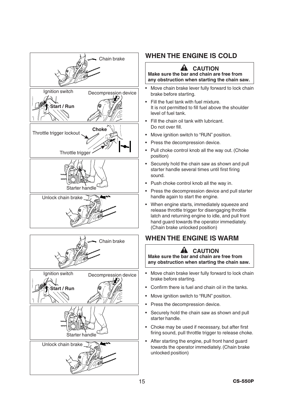 When the engine is cold, When the engine is warm | Echo CS-550P Serial C10712001001 - C10712999999 User Manual | Page 17 / 36