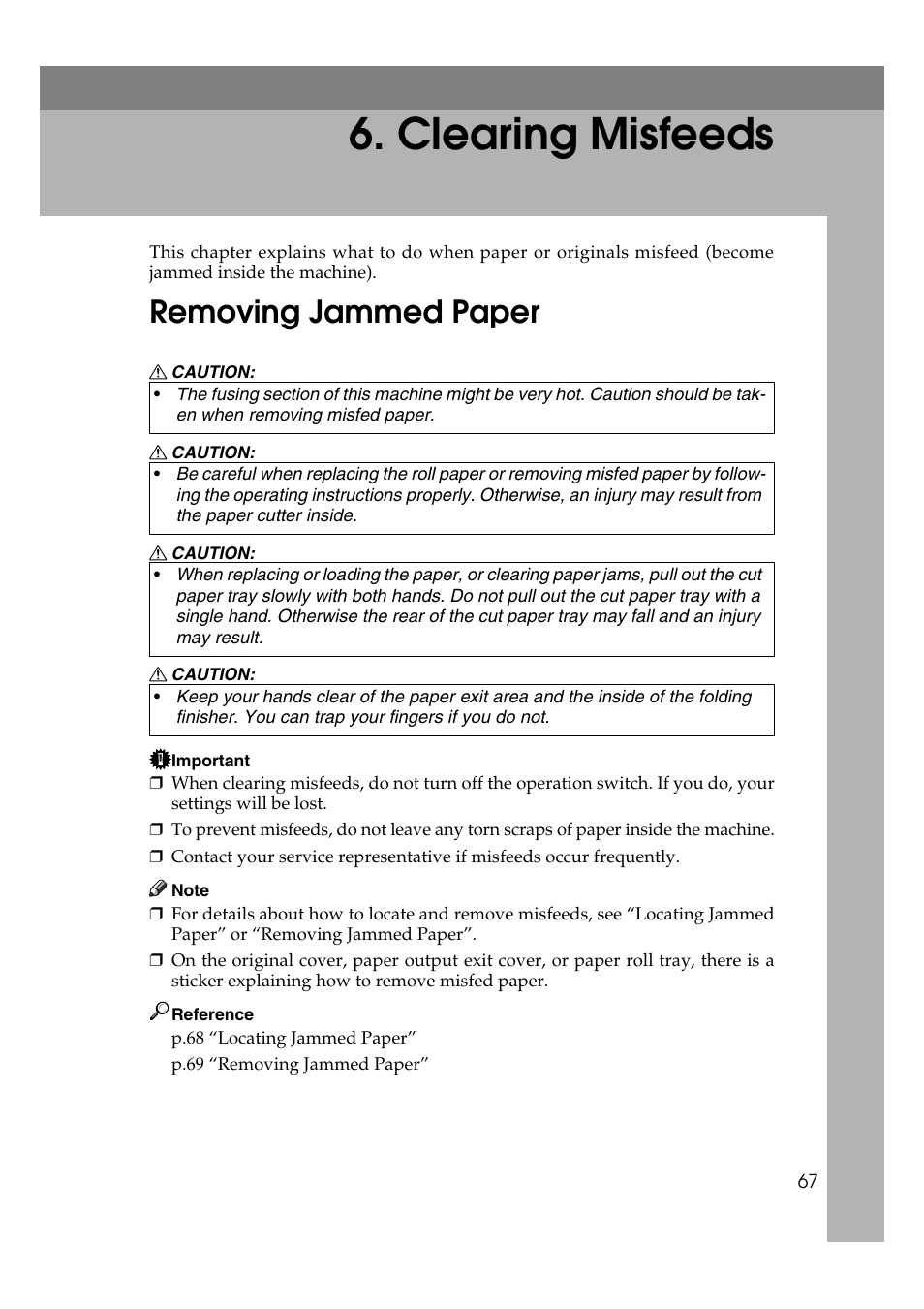  clearing misfeeds, Removing jammed paper, Clearing misfeeds | P.67 “remov, Ing jammed paper, P.67 “removing jammed paper | Ricoh Aficio MP W2400 User Manual | Page 73 / 92