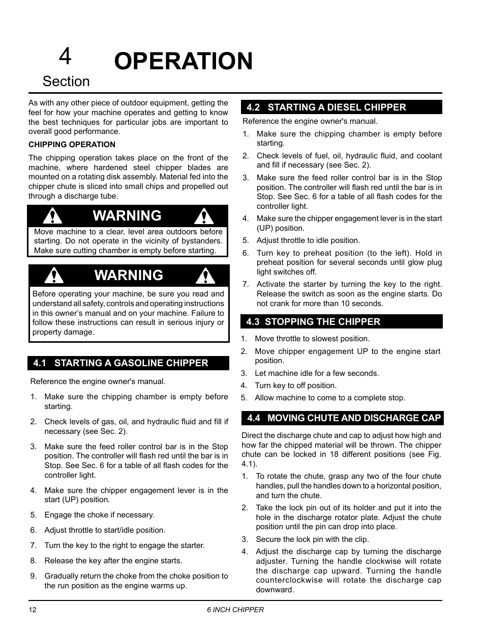 Operation, 1 starting a gasoline chipper, 2 starting a diesel chipper | 3 stopping the chipper, 4 moving chute and discharge cap, Operation 4, Warning | Echo CH611DH Owners Manual v.4 User Manual | Page 16 / 39