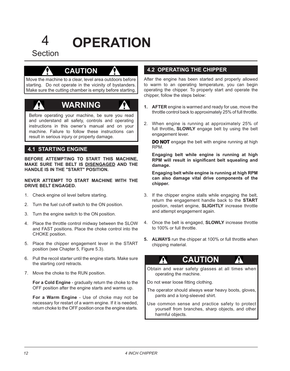 Operation, 1 starting engine, 2 operating the chipper | 1 starting engine 4.2 operating the chipper, Operation 4, Warning, Caution | Echo CH4400 Owners Manual v.2 User Manual | Page 16 / 30