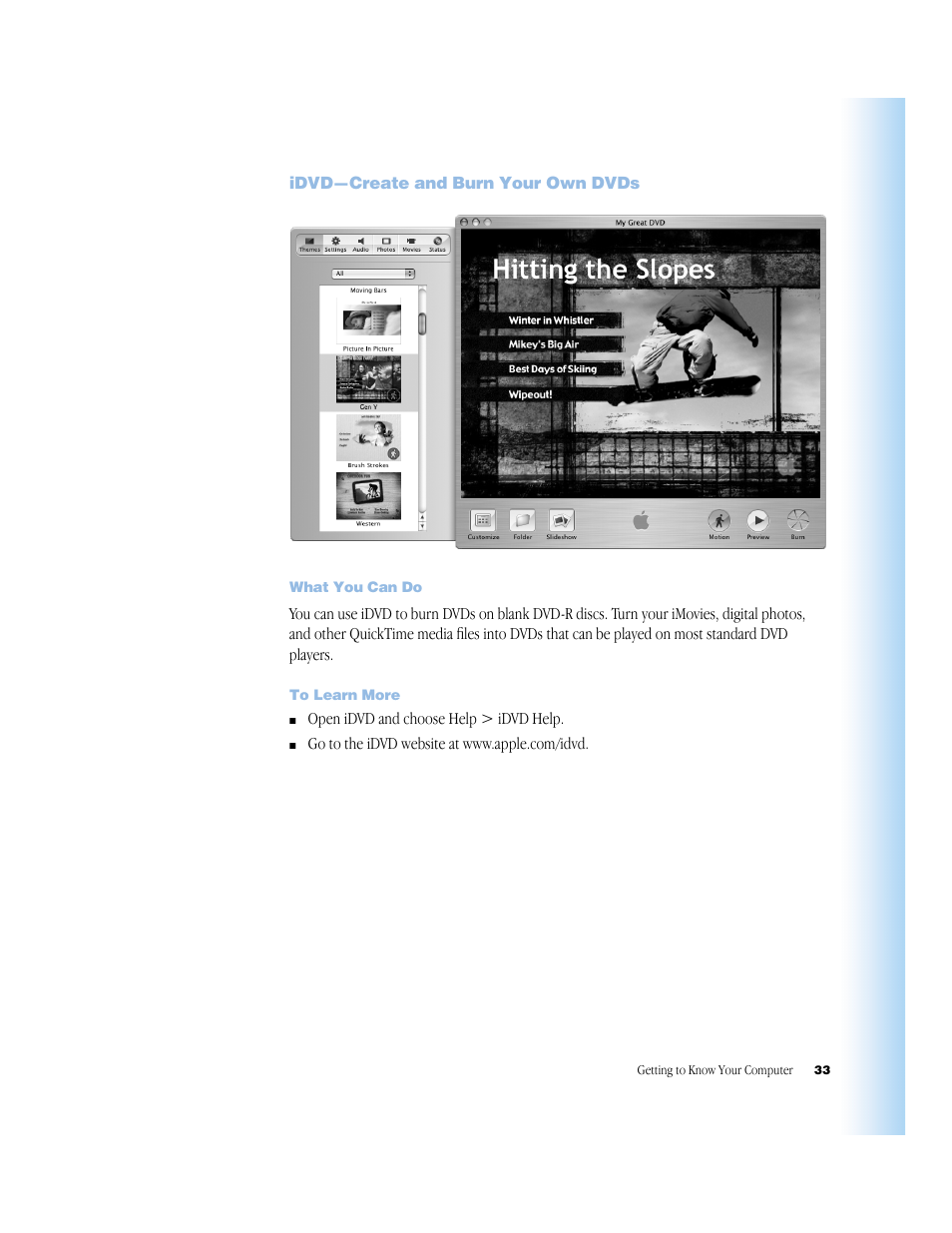 Idvd—create and burn your own dvds, What you can do, To learn more | Idvd—create and burn your own dvds 33 | Apple G4 17-inch User Manual | Page 33 / 104