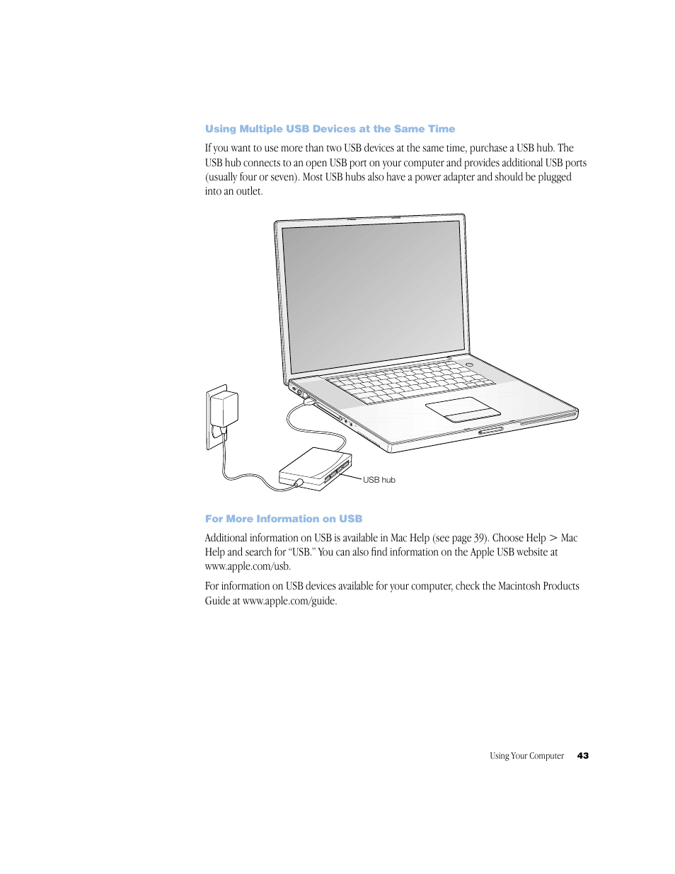 Using multiple usb devices at the same time, For more information on usb | Apple G4 17-inch User Manual | Page 43 / 104