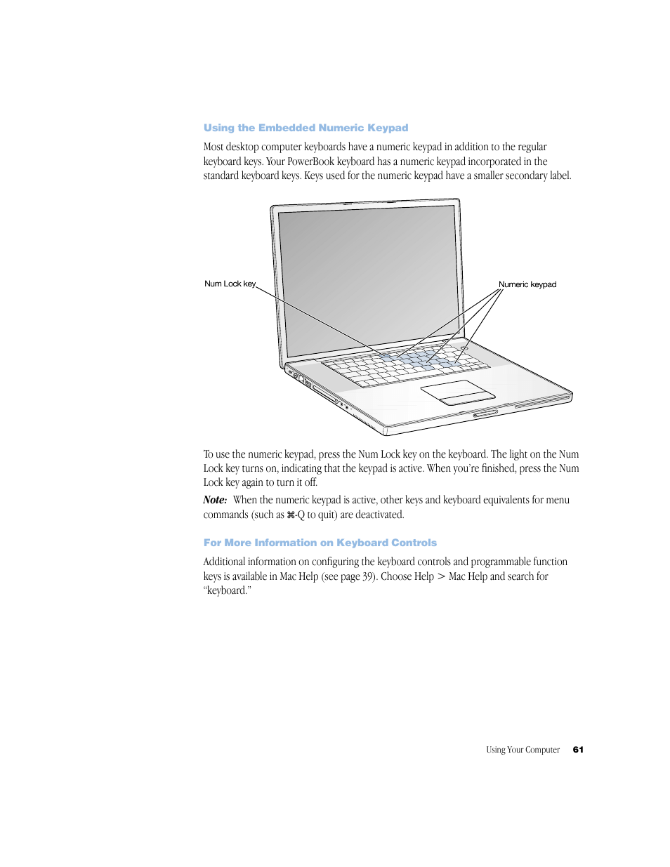 Using the embedded numeric keypad, For more information on keyboard controls | Apple G4 17-inch User Manual | Page 61 / 104