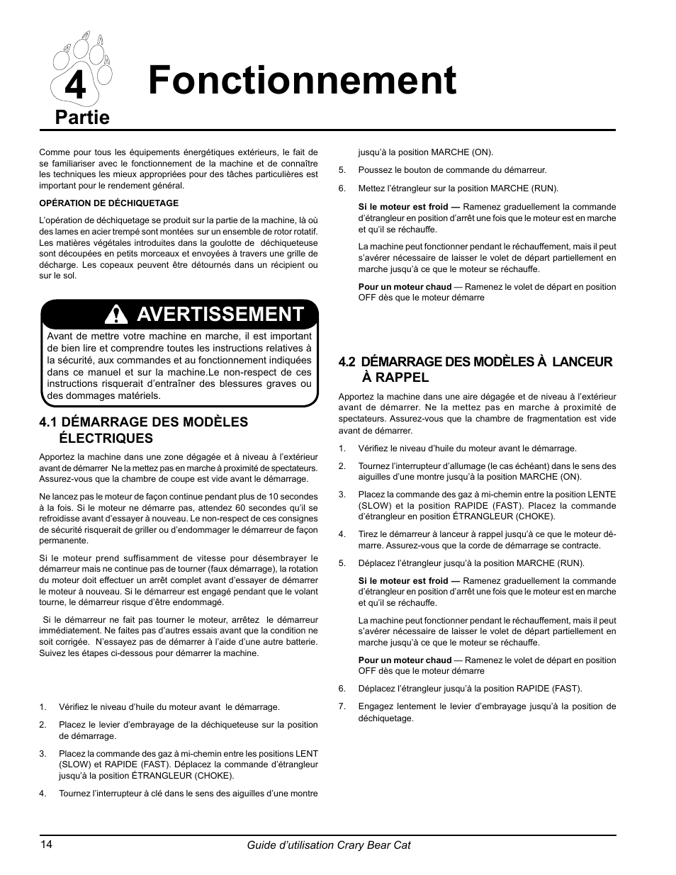 4 fonctionnement, Partie, Avertissement | 1 démarrage des modèles électriques, 2 démarrage des modèles à lanceur à rappel | Echo 77412 Owners Manual v.3 User Manual | Page 76 / 94
