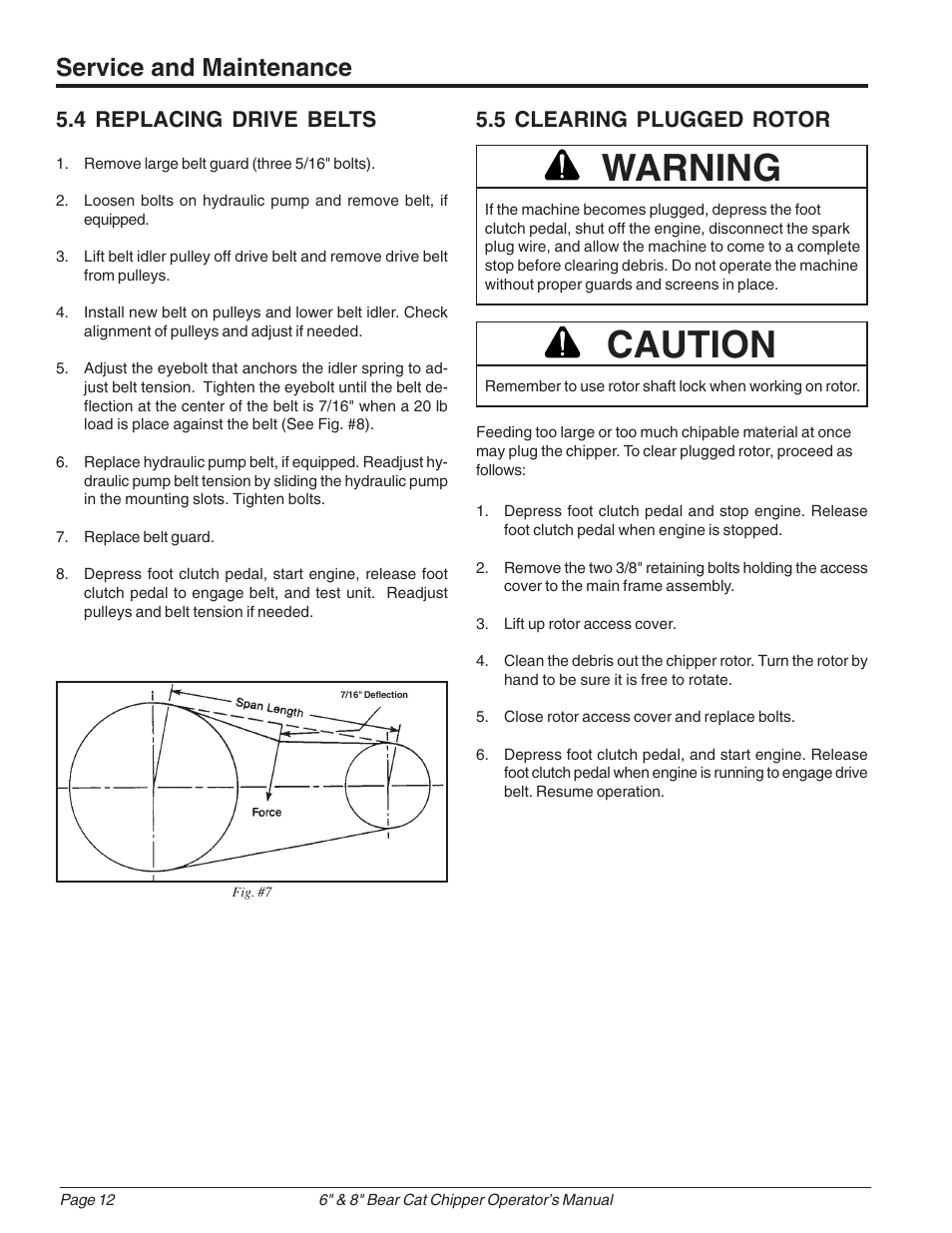 Warning, Caution, Service and maintenance | 4 replacing drive belts 5.5 clearing plugged rotor | Echo 74824 Owners Manual v.1 User Manual | Page 16 / 24