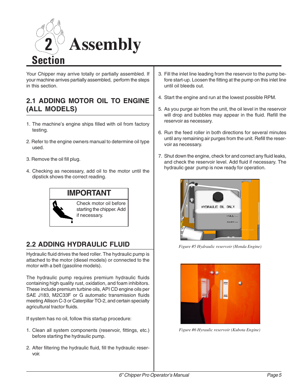 2 assembly, Important, 1 adding motor oil to engine (all models) | 2 adding hydraulic fluid | Echo 74624S Owners Manual v.1 User Manual | Page 11 / 36