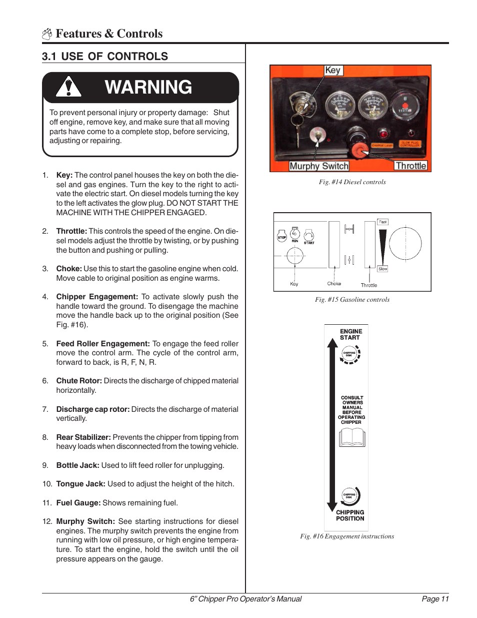 Warning, Features & controls, 1 use of controls | Echo 74624S Owners Manual v.1 User Manual | Page 17 / 36