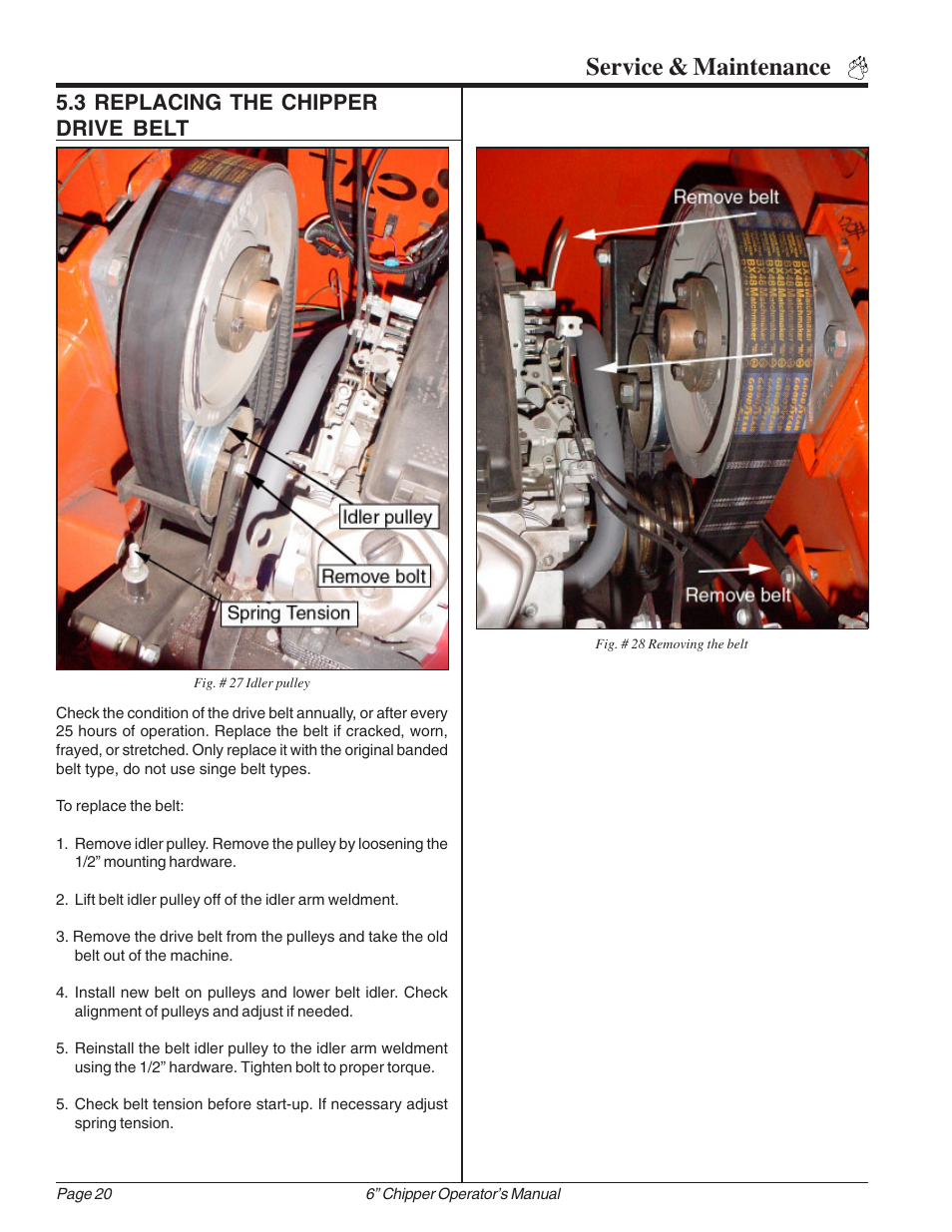 Service & maintenance, 3 replacing the chipper drive belt | Echo 74624S Owners Manual v.1 User Manual | Page 26 / 36