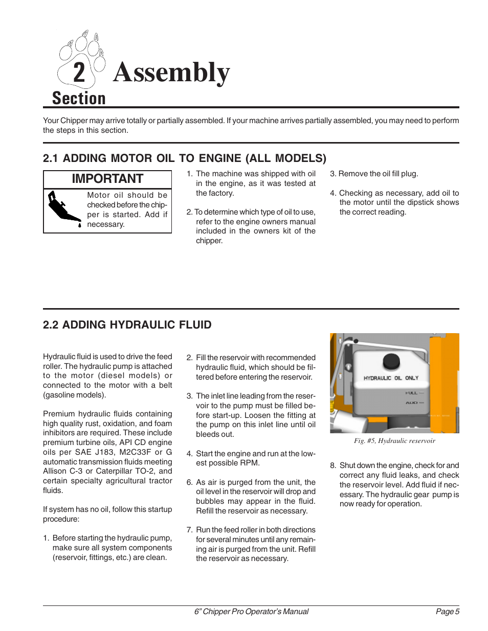 2 assembly, Important, 1 adding motor oil to engine (all models) | 2 adding hydraulic fluid | Echo 74624 Owners Manual v.1 User Manual | Page 11 / 32