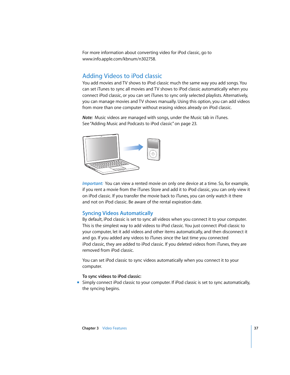 Adding videos to ipodclassic, Syncing videos automatically, Adding videos to ipod classic | Apple iPod Classic User Manual | Page 37 / 76