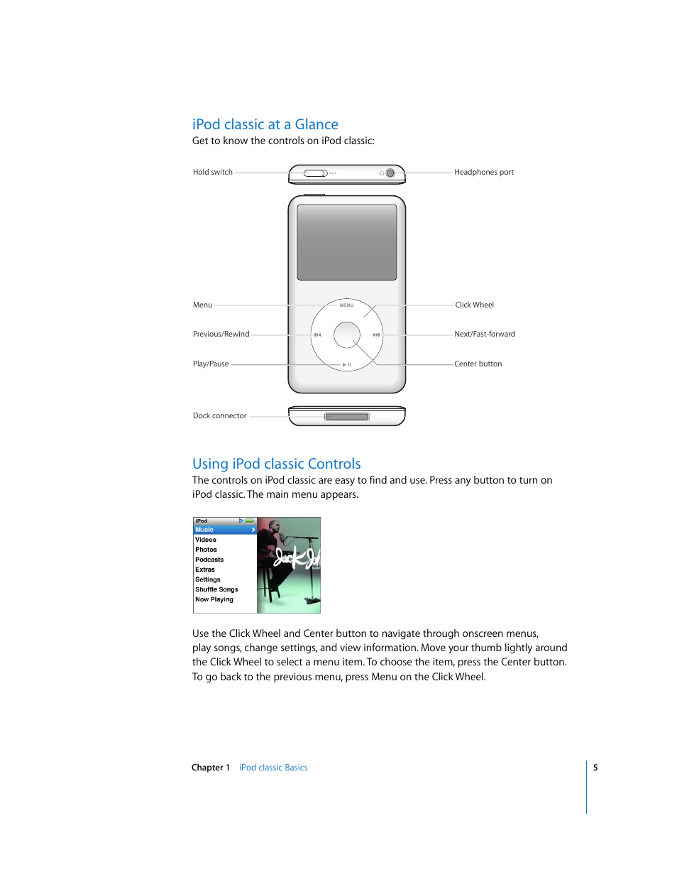 Ipodclassic at a glance, Using ipodclassic controls, Ipod classic at a glance | Using ipod classic controls | Apple iPod Classic User Manual | Page 5 / 76
