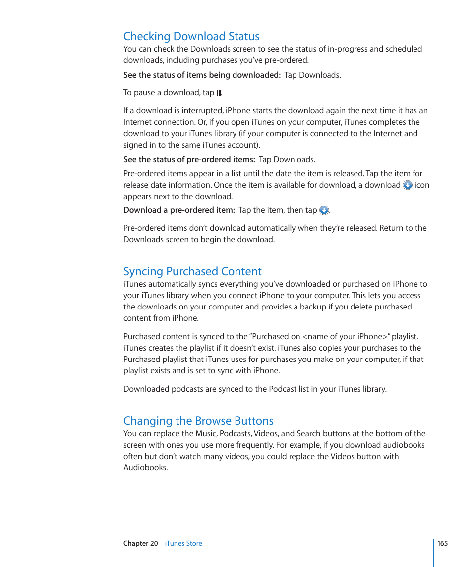 Checking download status, Syncing purchased content, Changing the browse buttons | Apple iPhone OS 3.1 User Manual | Page 165 / 217