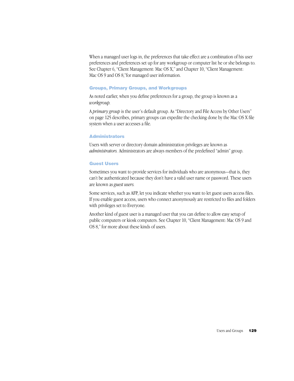 Groups, primary groups, and workgroups, Administrators, Guest users | Apple Mac OS X Server (Administrator’s Guide) User Manual | Page 129 / 622