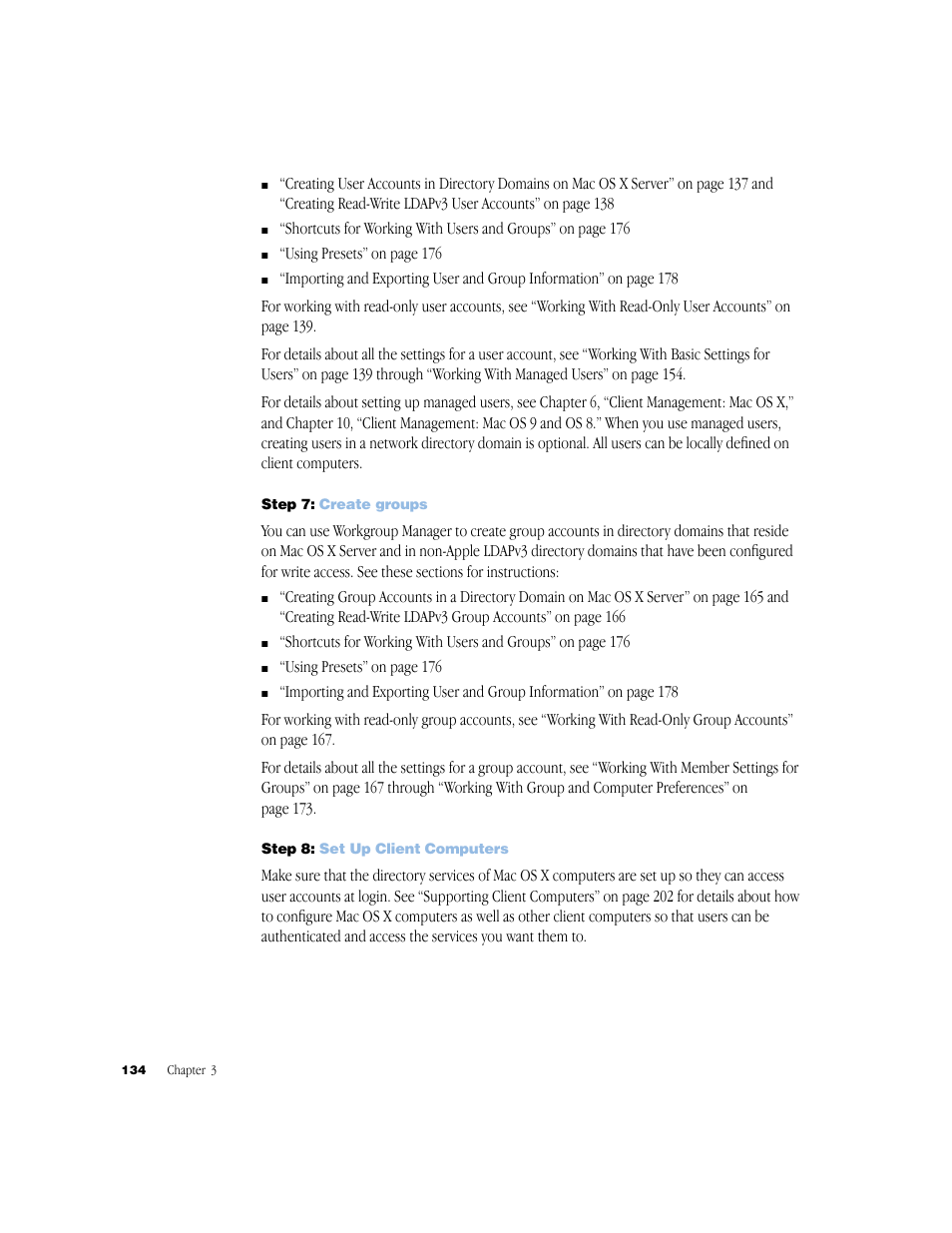 Step 7: create groups, Step 8: set up client computers | Apple Mac OS X Server (Administrator’s Guide) User Manual | Page 134 / 622