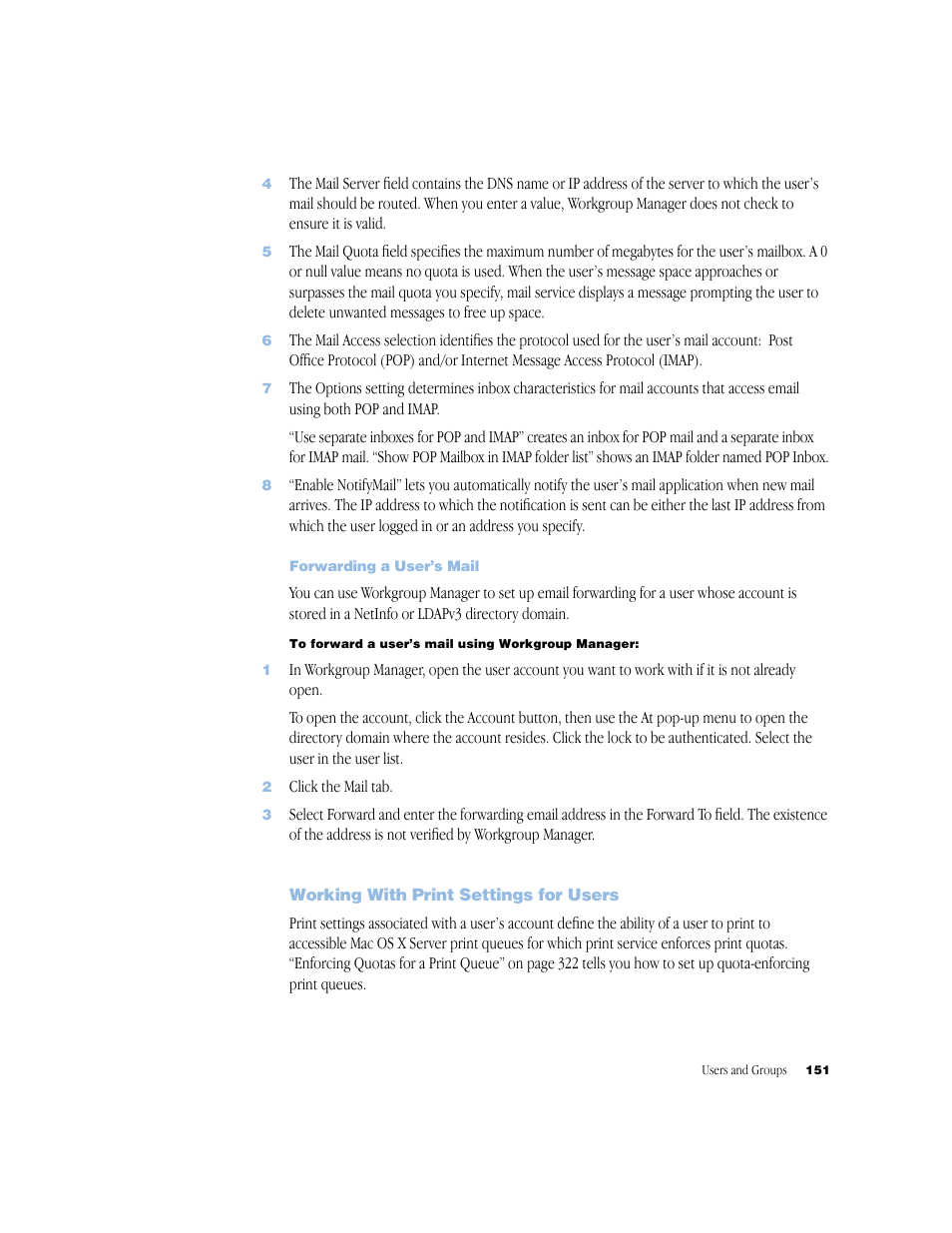 Forwarding a user’s mail, Working with print settings for users, Working with print settings | Apple Mac OS X Server (Administrator’s Guide) User Manual | Page 151 / 622