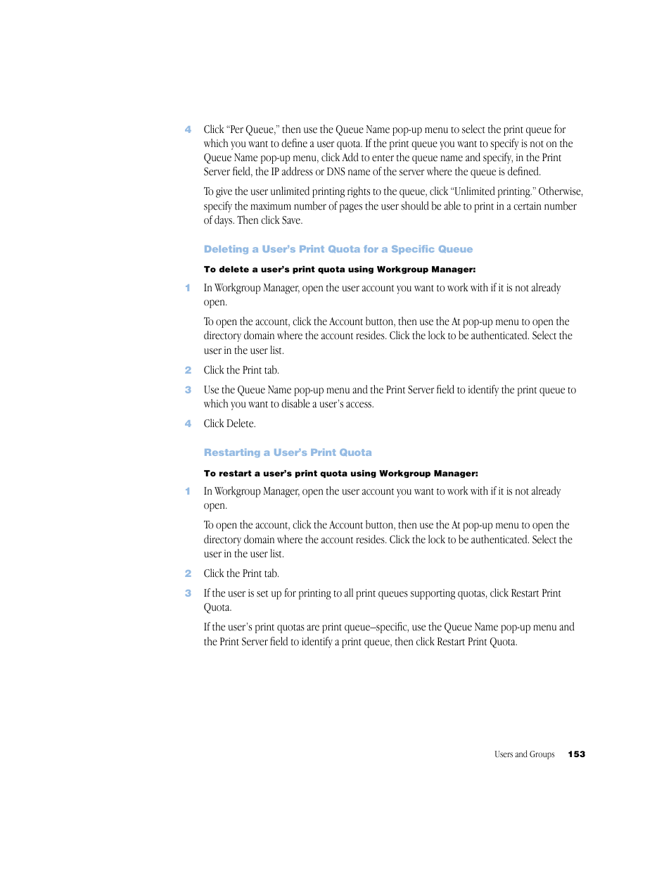 Deleting a user’s print quota for a specific queue, Restarting a user’s print quota | Apple Mac OS X Server (Administrator’s Guide) User Manual | Page 153 / 622