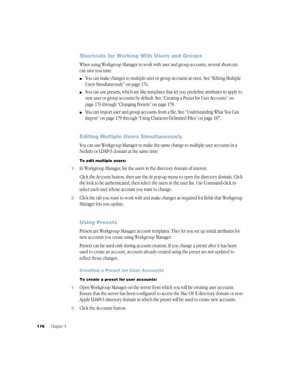 Shortcuts for working with users and groups, Editing multiple users simultaneously, Using presets | Creating a preset for user accounts | Apple Mac OS X Server (Administrator’s Guide) User Manual | Page 176 / 622