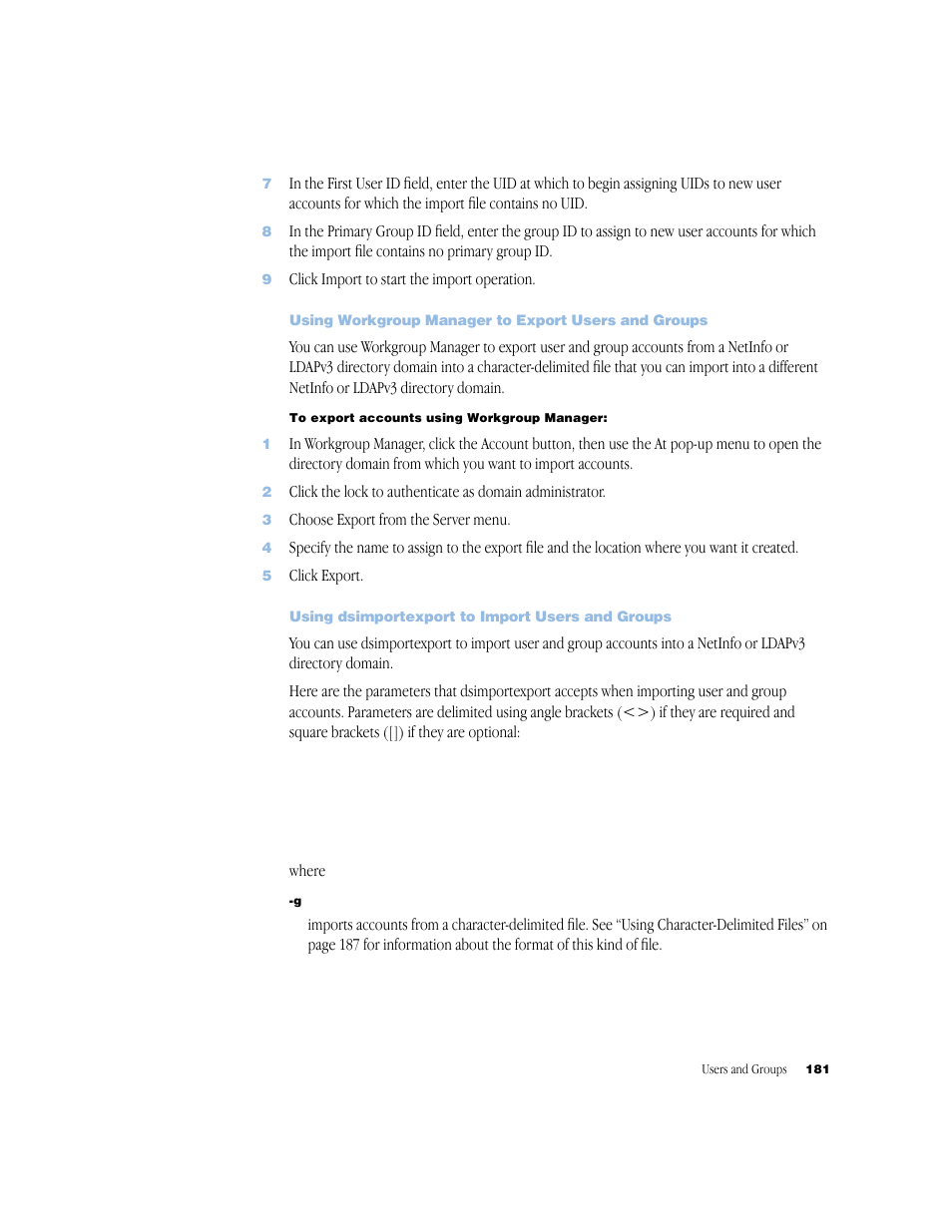Using workgroup manager to export users and groups, Using dsimportexport to import users and groups | Apple Mac OS X Server (Administrator’s Guide) User Manual | Page 181 / 622