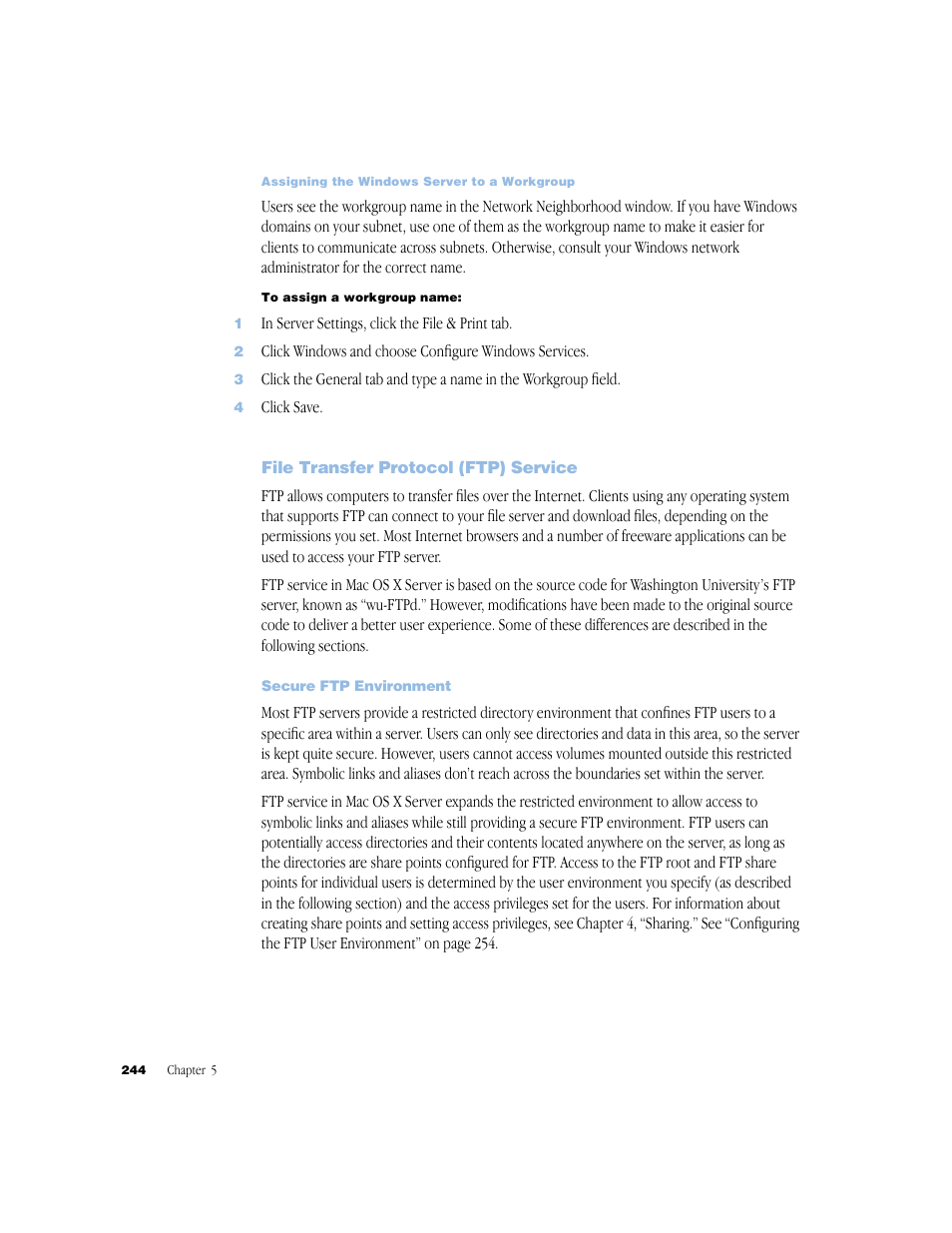 File transfer protocol (ftp) service, Secure ftp environment, Assigning the windows server to a workgroup 244 | File transfer protocol (ftp) service 244, Secure ftp environment 244, Viewing nfs service status 258 | Apple Mac OS X Server (Administrator’s Guide) User Manual | Page 244 / 622