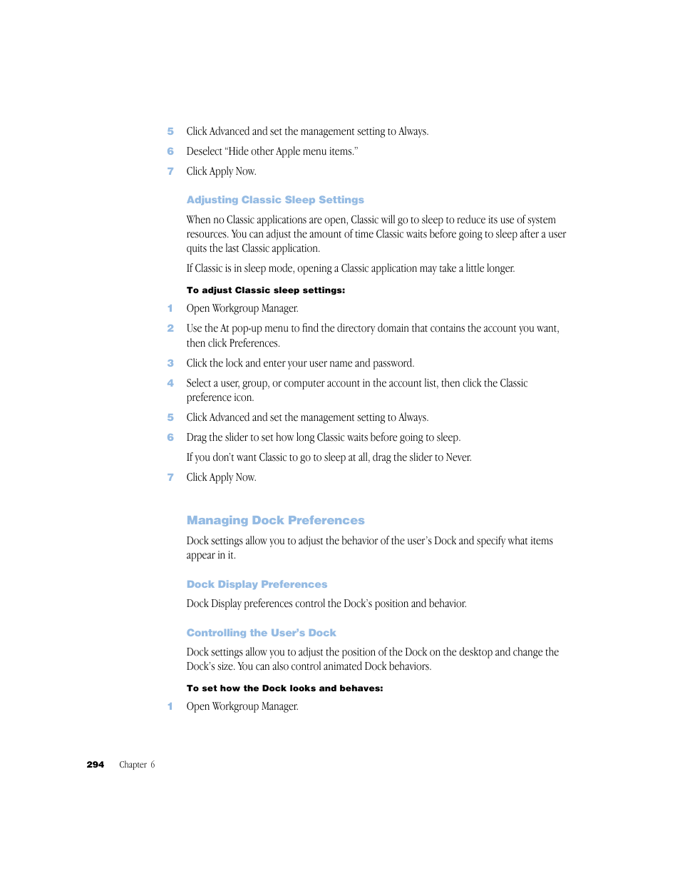 Adjusting classic sleep settings, Managing dock preferences, Dock display preferences | Controlling the user’s dock | Apple Mac OS X Server (Administrator’s Guide) User Manual | Page 294 / 622