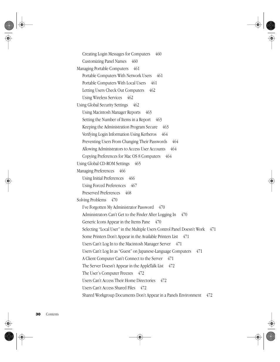 Creating login messages for computers 460, Customizing panel names 460, Managing portable computers 461 | Portable computers with network users 461, Portable computers with local users 461, Letting users check out computers 462, Using wireless services 462, Using global security settings 462, Using macintosh manager reports 463, Setting the number of items in a report 463 | Apple Mac OS X Server (Administrator’s Guide) User Manual | Page 30 / 622