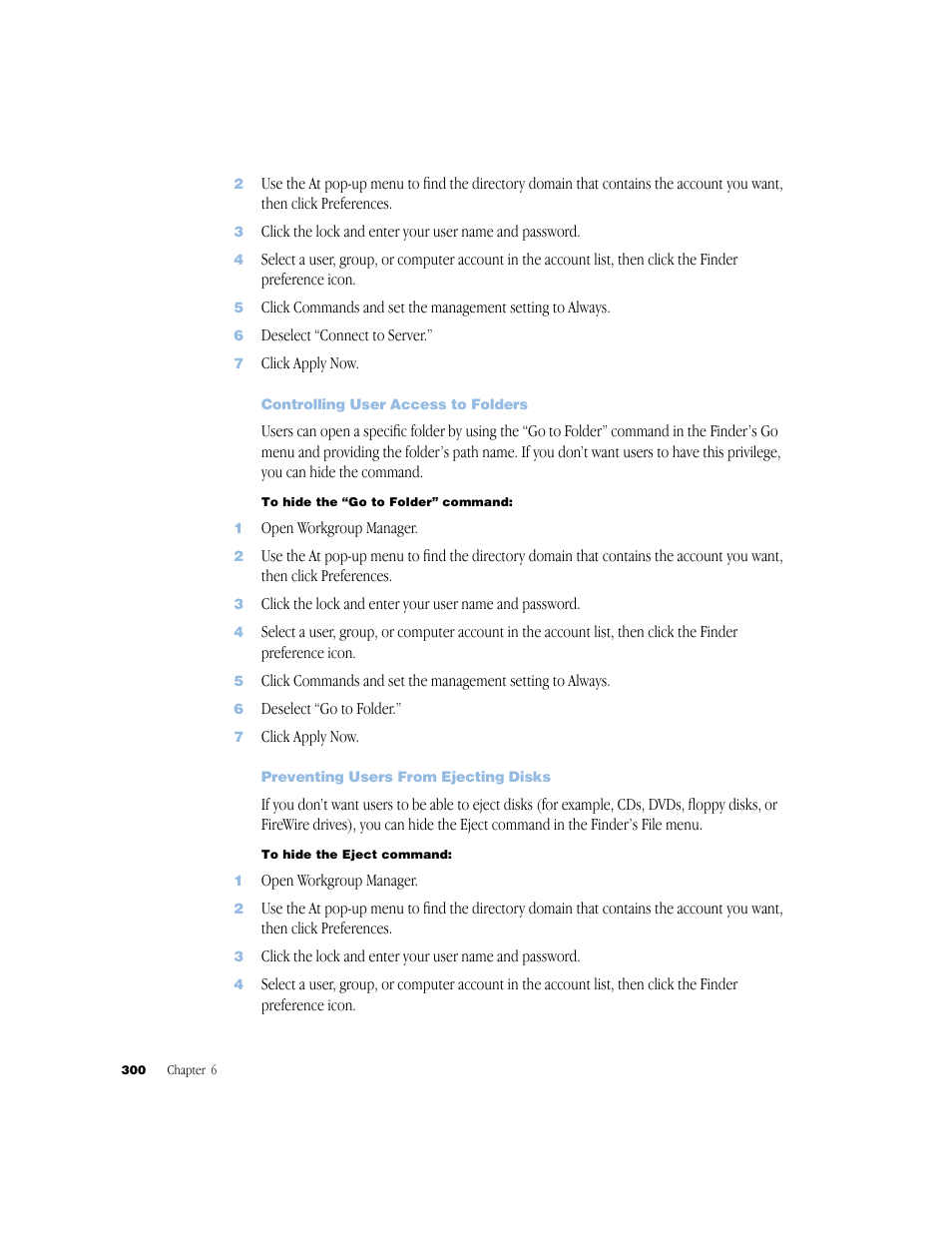Controlling user access to folders, Preventing users from ejecting disks | Apple Mac OS X Server (Administrator’s Guide) User Manual | Page 300 / 622