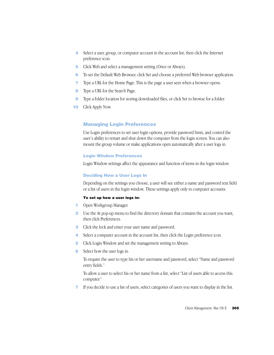Managing login preferences, Login window preferences, Deciding how a user logs in | Apple Mac OS X Server (Administrator’s Guide) User Manual | Page 305 / 622