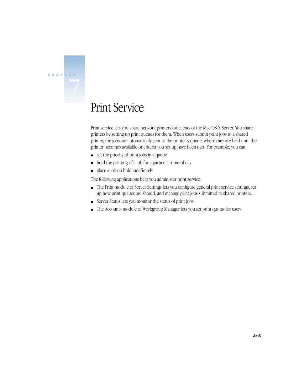 Print service, Chapter 7, “print service | Apple Mac OS X Server (Administrator’s Guide) User Manual | Page 315 / 622