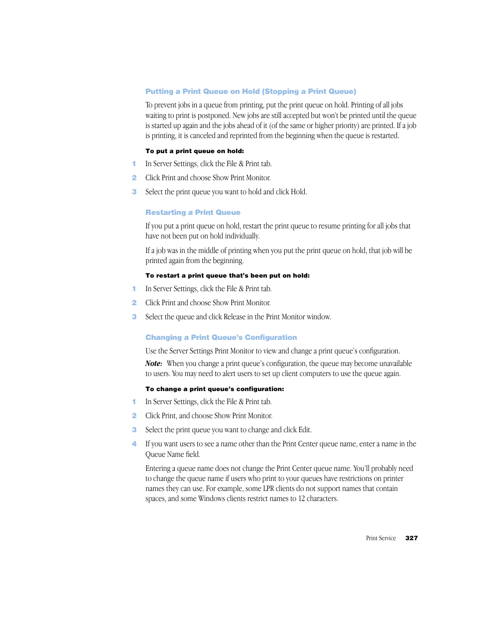 Restarting a print queue, Changing a print queue’s configuration | Apple Mac OS X Server (Administrator’s Guide) User Manual | Page 327 / 622
