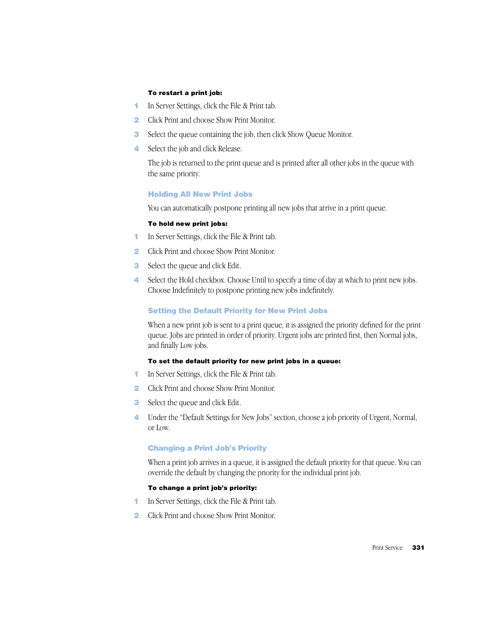 Holding all new print jobs, Setting the default priority for new print jobs, Changing a print job’s priority | Apple Mac OS X Server (Administrator’s Guide) User Manual | Page 331 / 622