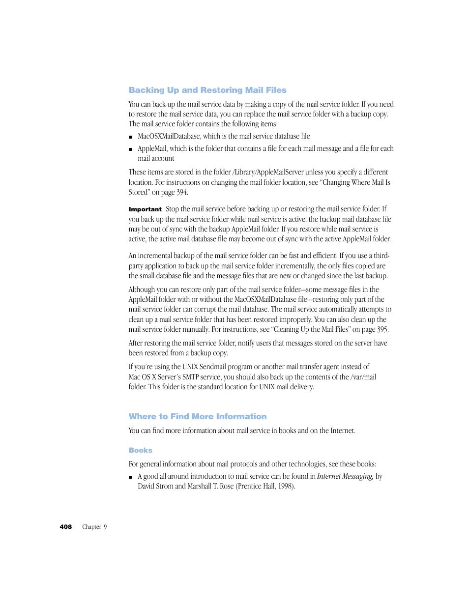 Backing up and restoring mail files, Where to find more information, Books | Apple Mac OS X Server (Administrator’s Guide) User Manual | Page 408 / 622