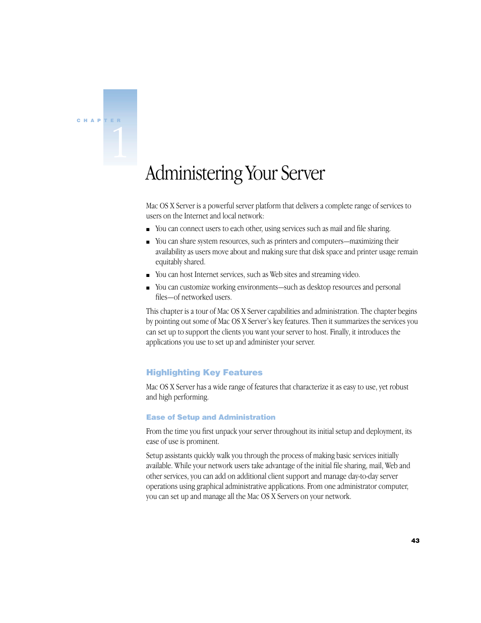 Administering your server, Highlighting key features, Ease of setup and administration | Apple Mac OS X Server (Administrator’s Guide) User Manual | Page 43 / 622