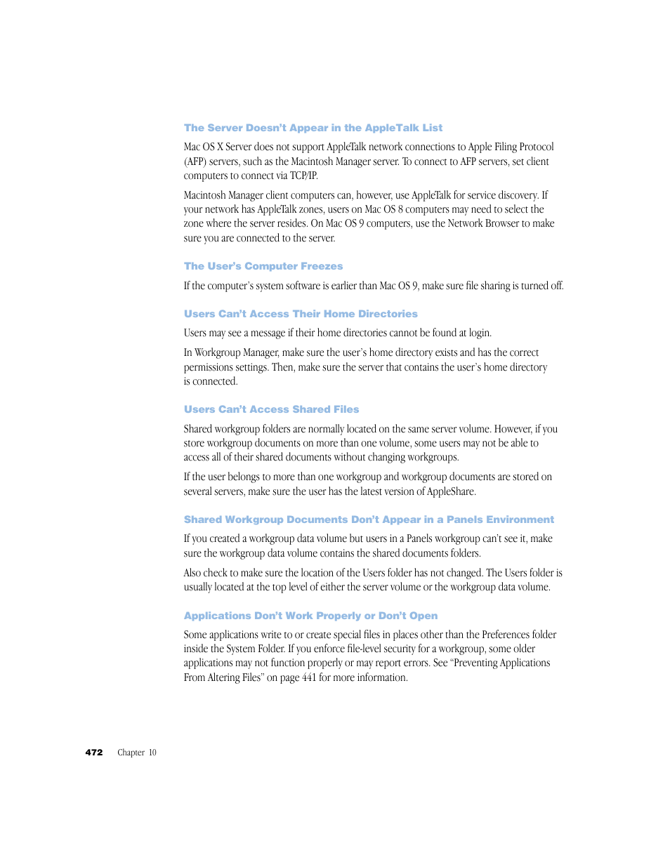 The server doesn’t appear in the appletalk list, The user’s computer freezes, Users can’t access their home directories | Users can’t access shared files, Applications don’t work properly or don’t open | Apple Mac OS X Server (Administrator’s Guide) User Manual | Page 472 / 622