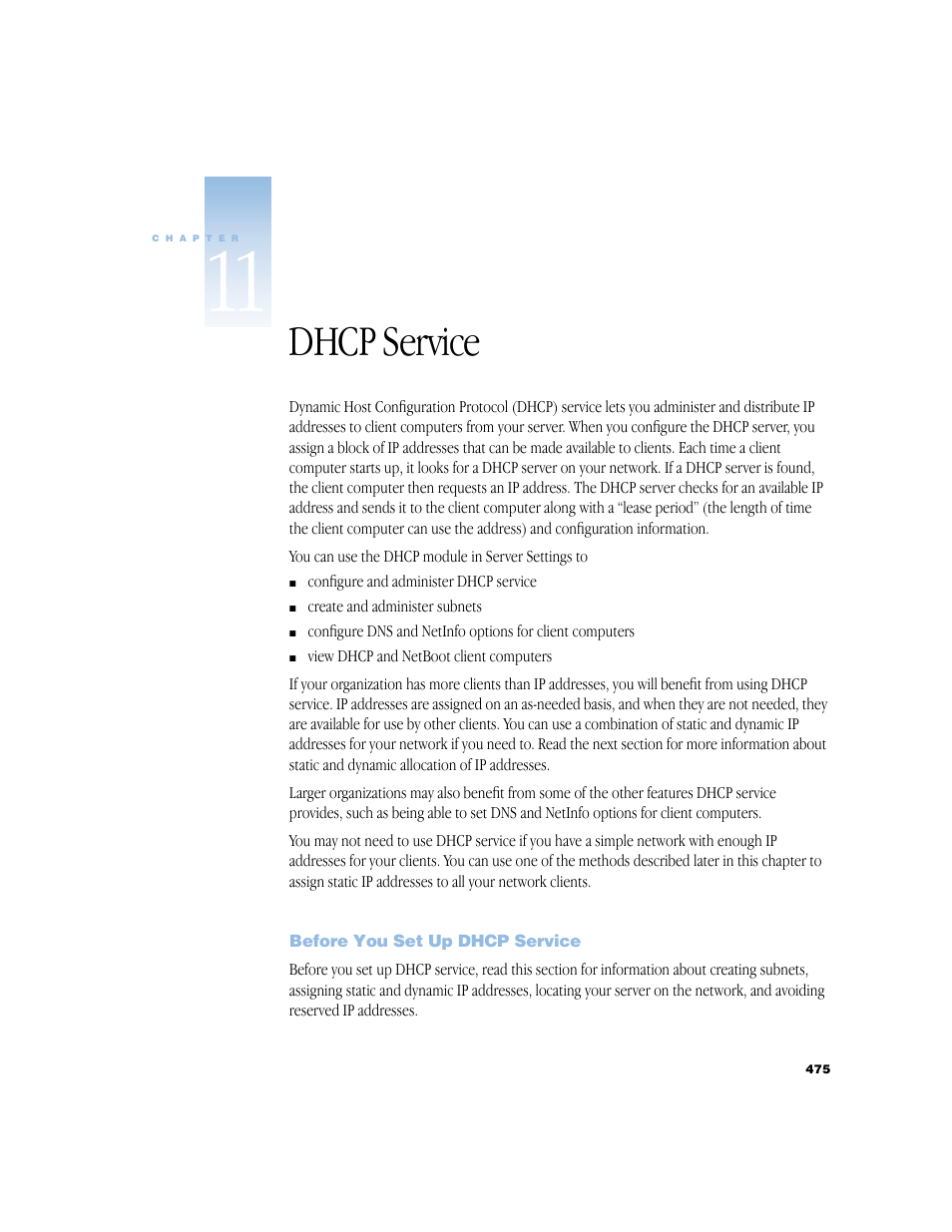 Dhcp service, Before you set up dhcp service, Chapter 11, “dhcp service,” provides infor | Vice, Service | Apple Mac OS X Server (Administrator’s Guide) User Manual | Page 475 / 622