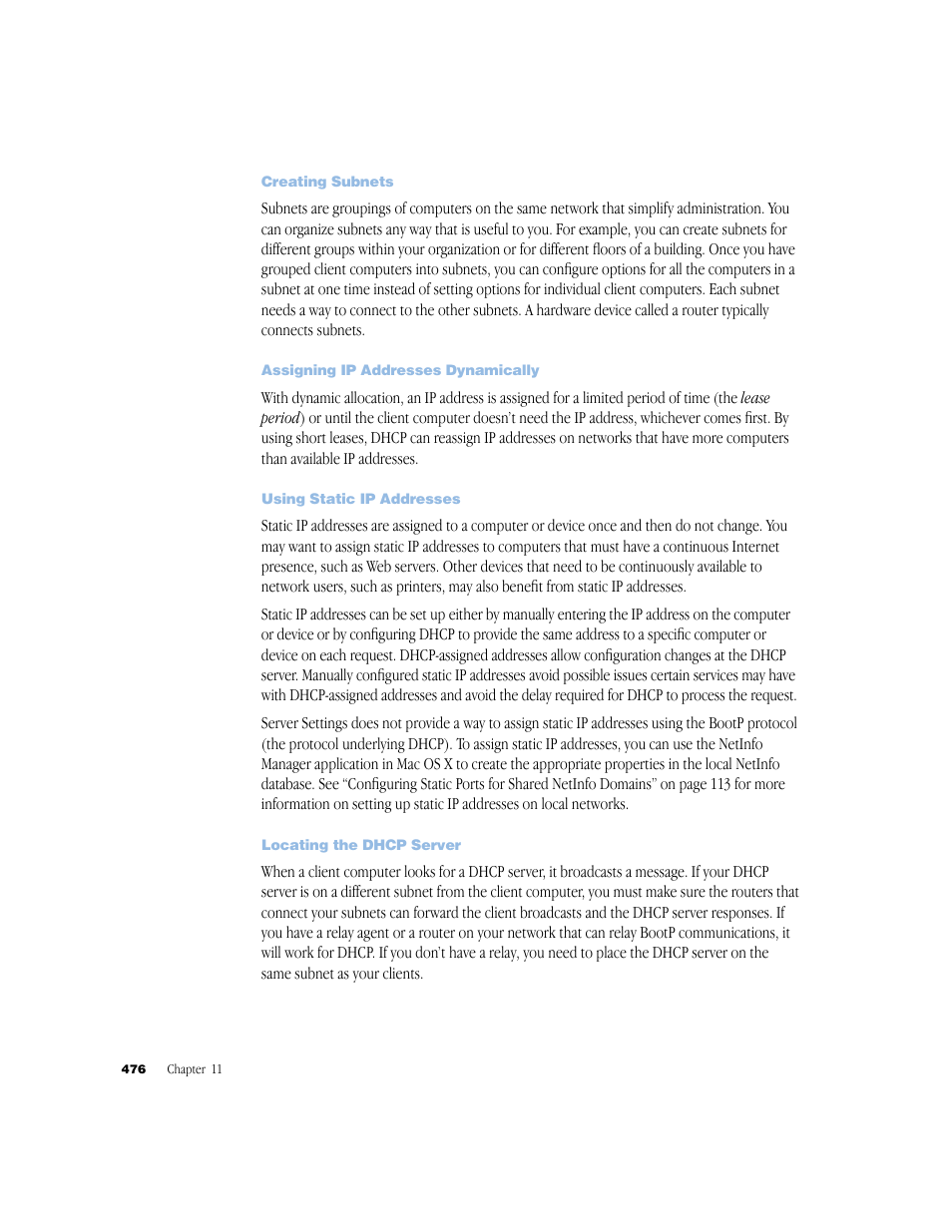 Creating subnets, Assigning ip addresses dynamically, Using static ip addresses | Locating the dhcp server | Apple Mac OS X Server (Administrator’s Guide) User Manual | Page 476 / 622