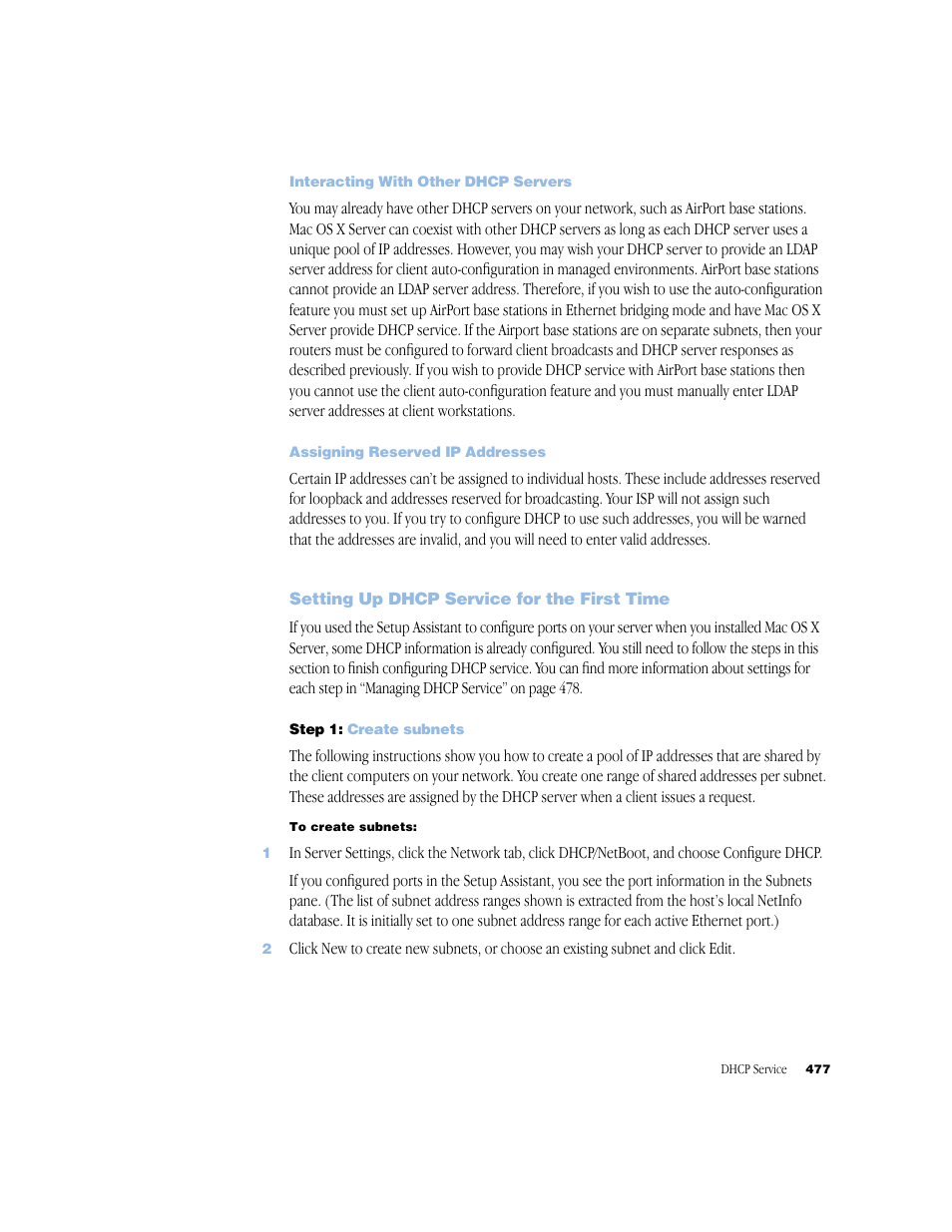 Interacting with other dhcp servers, Assigning reserved ip addresses, Setting up dhcp service for the first time | Step 1: create subnets | Apple Mac OS X Server (Administrator’s Guide) User Manual | Page 477 / 622