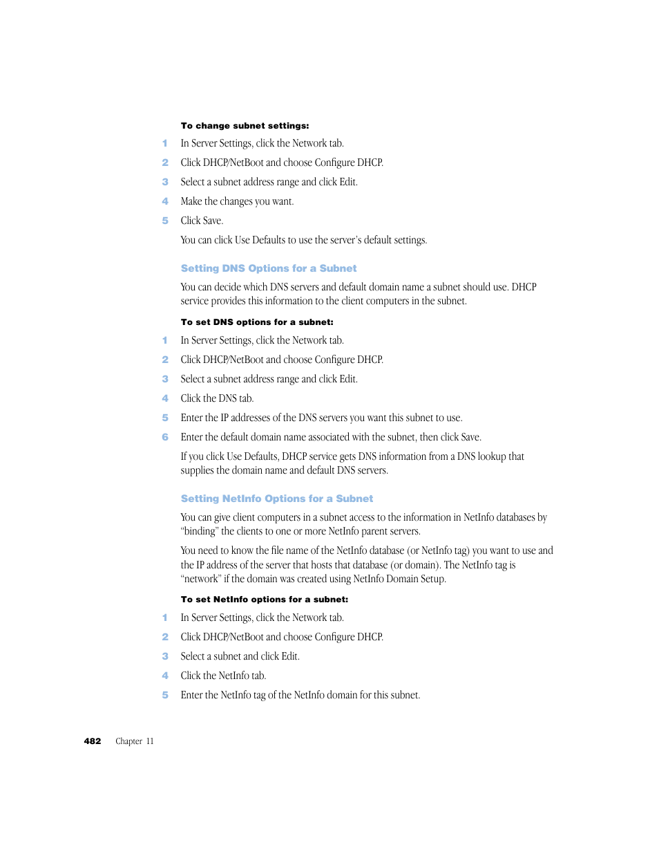 Setting dns options for a subnet, Setting netinfo options for a subnet | Apple Mac OS X Server (Administrator’s Guide) User Manual | Page 482 / 622