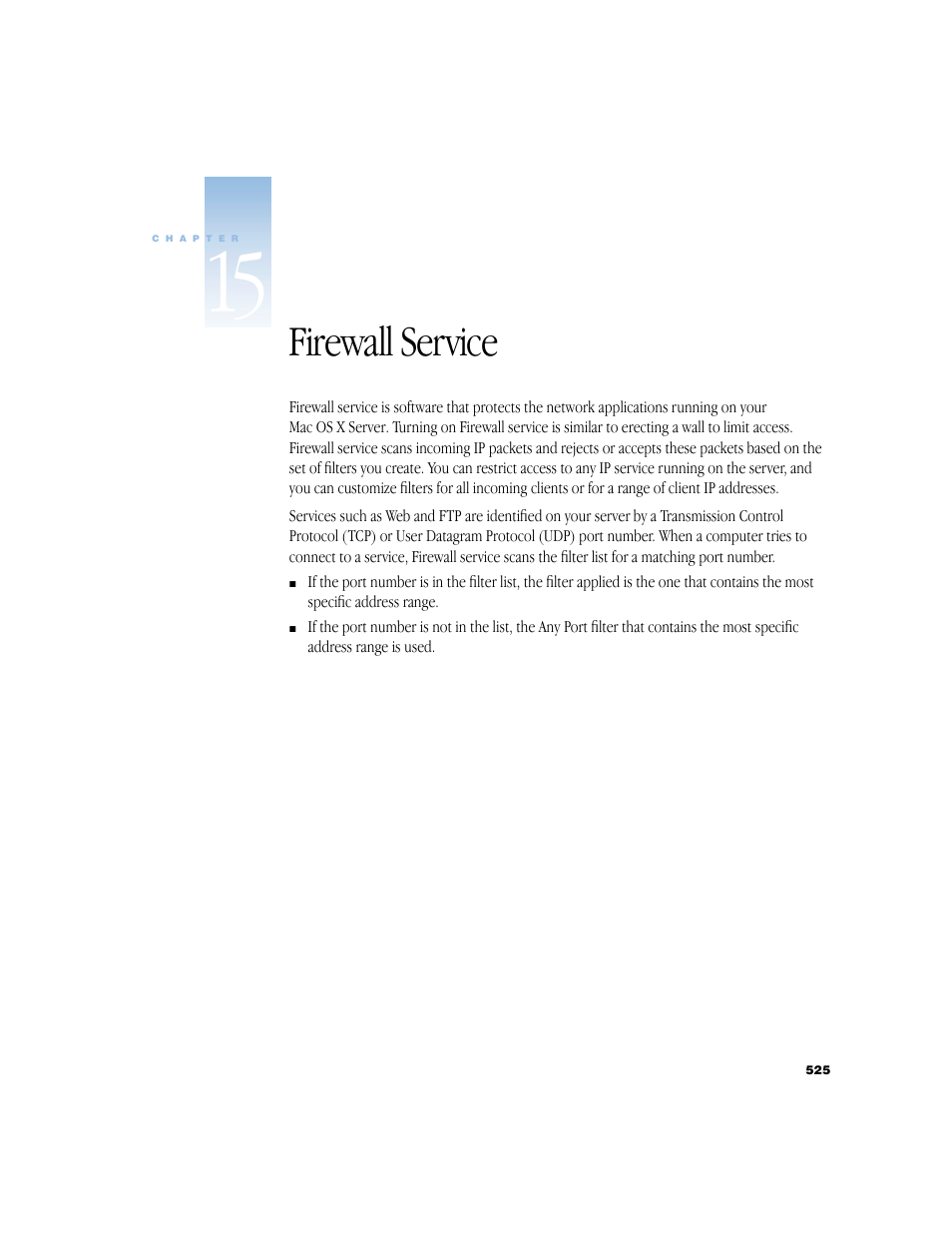 Firewall service, See chapter 15, “firewall service,” for more infor | Apple Mac OS X Server (Administrator’s Guide) User Manual | Page 525 / 622