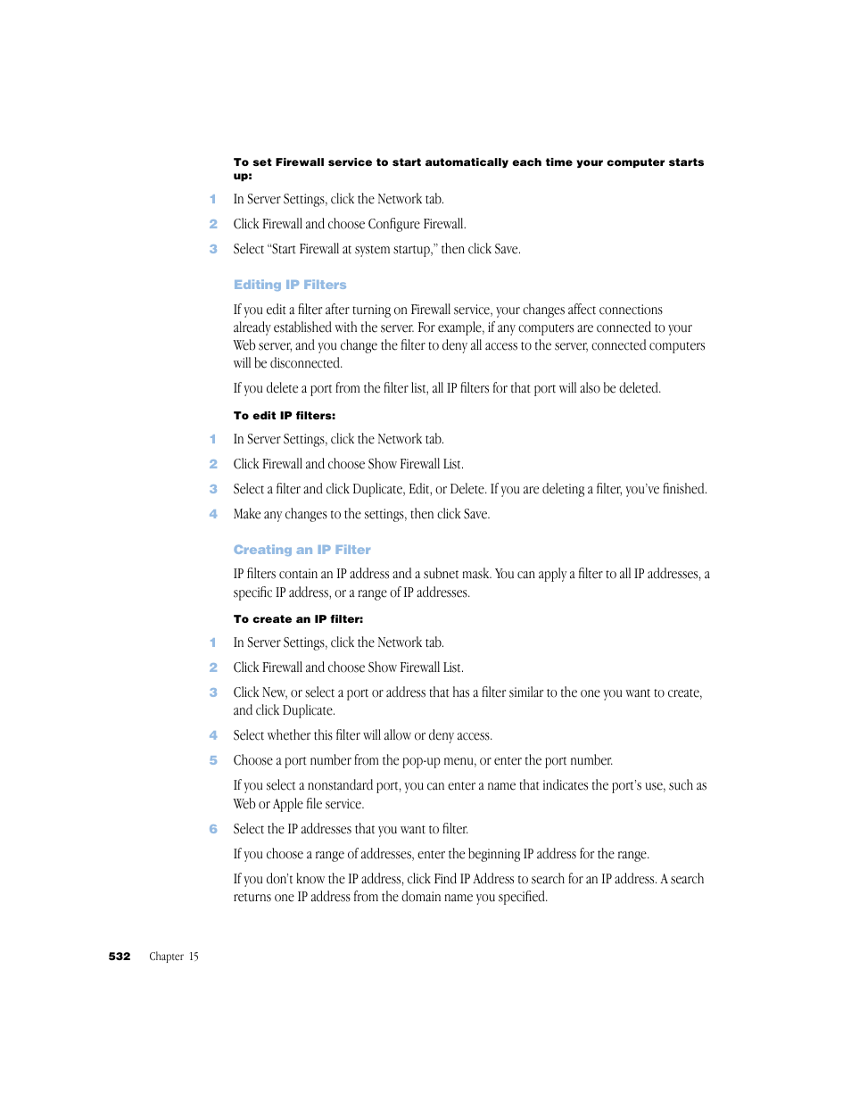 Editing ip filters, Creating an ip filter | Apple Mac OS X Server (Administrator’s Guide) User Manual | Page 532 / 622