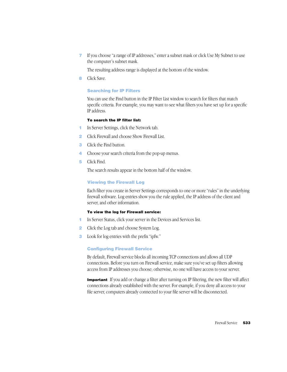 Searching for ip filters, Viewing the firewall log, Configuring firewall service | Apple Mac OS X Server (Administrator’s Guide) User Manual | Page 533 / 622