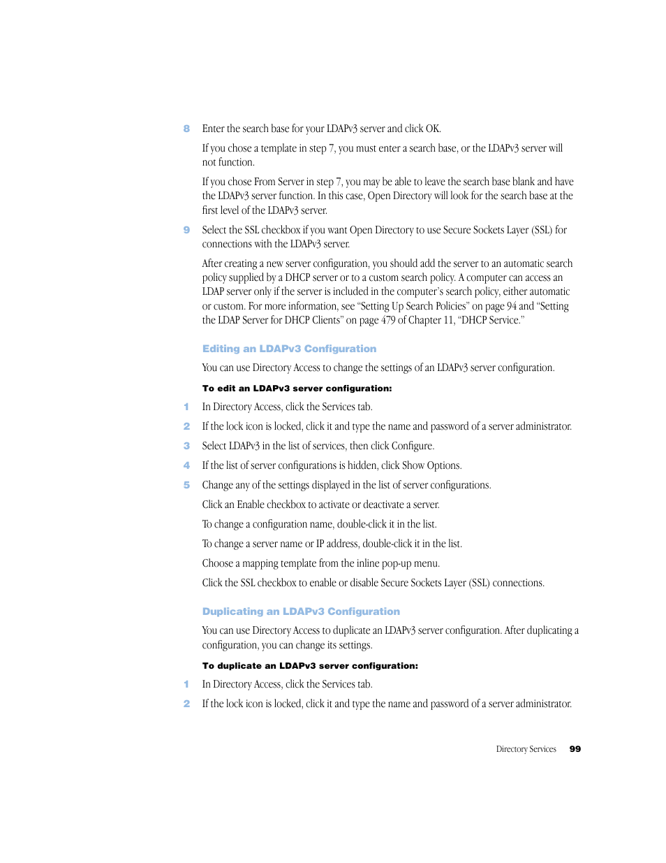 Editing an ldapv3 configuration, Duplicating an ldapv3 configuration, Uctions, see “editing an ldapv3 | Apple Mac OS X Server (Administrator’s Guide) User Manual | Page 99 / 622