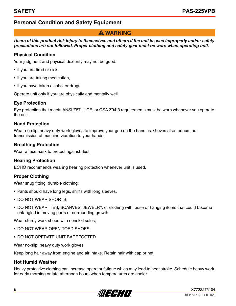 Personal condition and safety equipment, Physical condition, Eye protection | Hand protection, Breathing protection, Hearing protection, Proper clothing, Hot humid weather | Echo PAS-225VPB User Manual | Page 6 / 40