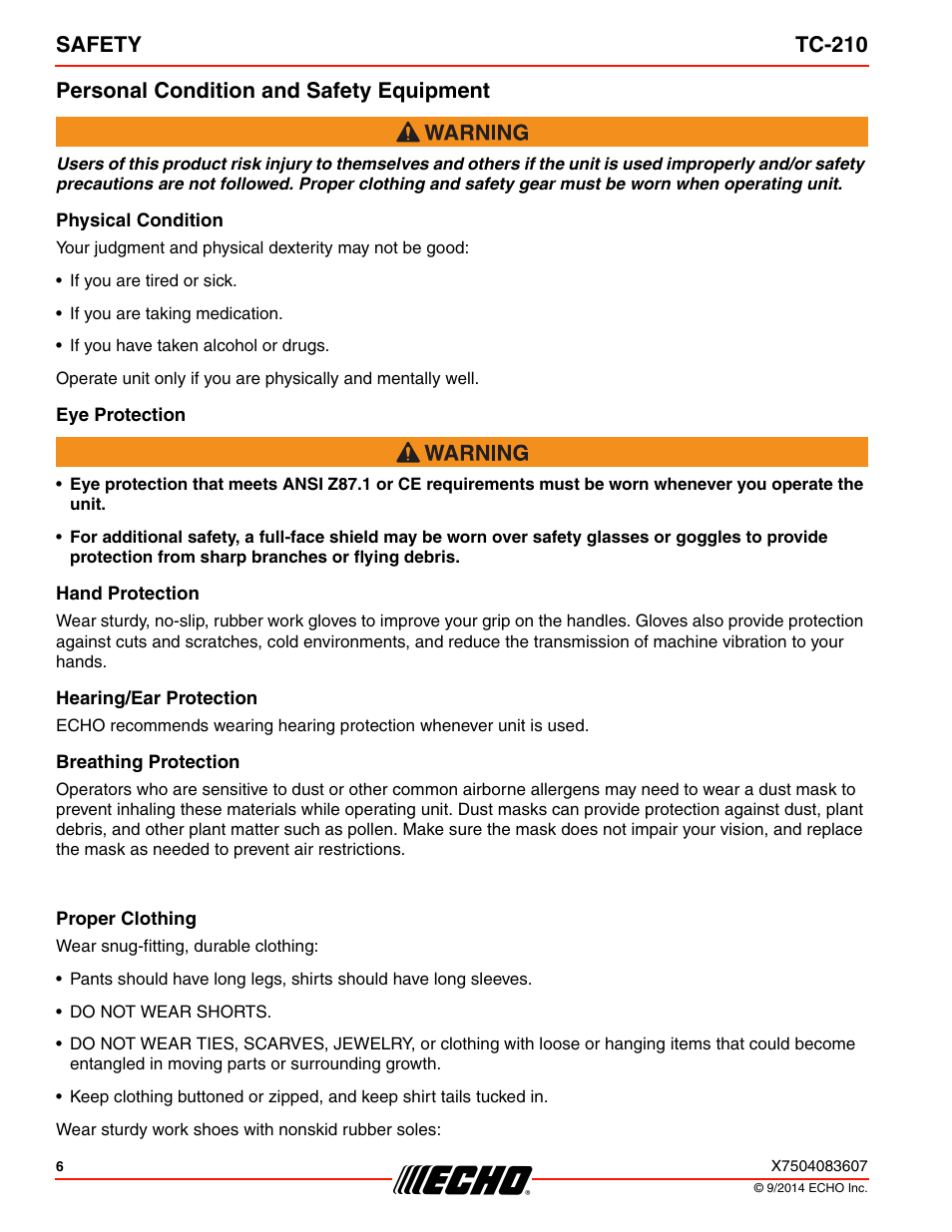 Personal condition and safety equipment, Physical condition, Eye protection | Hand protection, Hearing/ear protection, Breathing protection, Proper clothing | Echo TC-210 Serial E14712001001 - E14712999999 User Manual | Page 6 / 36