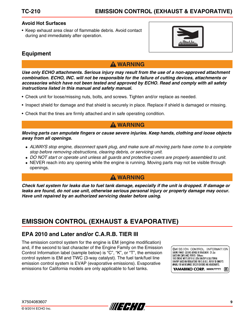 Avoid hot surfaces, Equipment, Emission control (exhaust & evaporative) | Epa 2010 and later and/or c.a.r.b. tier iii, Tc-210 emission control (exhaust & evaporative) | Echo TC-210 Serial E14712001001 - E14712999999 User Manual | Page 9 / 36