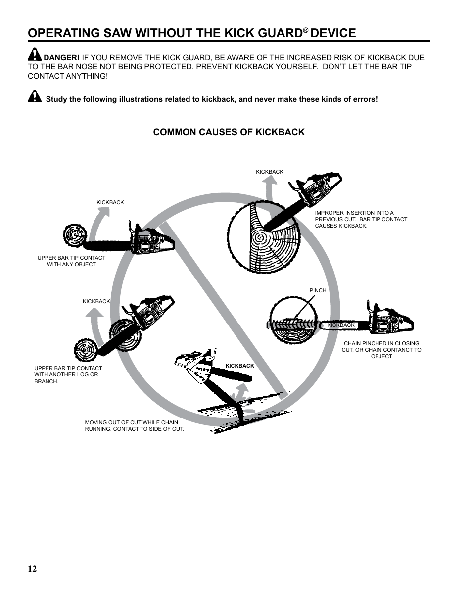 Operating saw without the kick guard, Device, Common causes of kickback | Echo CHAIN SAW SAFETY MANUAL User Manual | Page 12 / 36